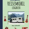 Unterwegs: Reisemobil-Logbuch*Heel Verlag GmbH Hot