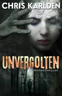 via tolino media Psychothriller-Unvergolten: Psychothriller