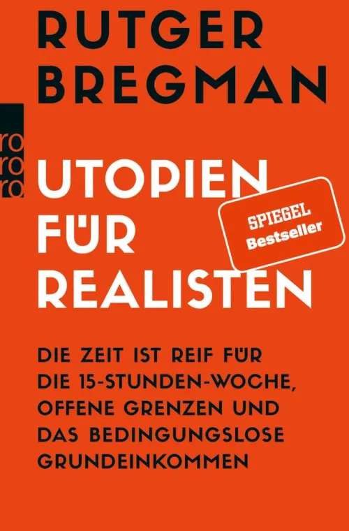 Rowohlt Verlag GmbH Wirtschaft*Utopien für Realisten