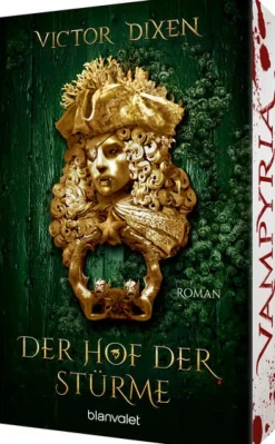 Blanvalet Taschenbuchverl Klassische Horrorgeschichten-Vampyria - Der Hof der Stürme