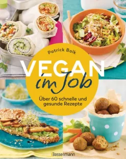 Bassermann, Edition Vegetarisch|Meal Prep-Vegan im Job