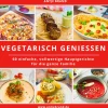 VEGETARISCH GENIESSEN*Antje Brand