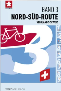 Weber Verlag Radreisen & Radtouren*Veloland Schweiz Band 3