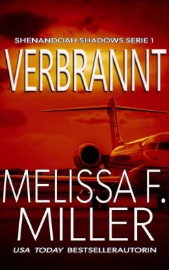 Brown Street Books Spionagethriller-Verbrannt (Shenandoah Shadows Serie, #1)