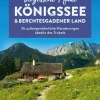 Bruckmann Verlag Wandern*Vergessene Pfade Königssee und Berchtesgadener Land