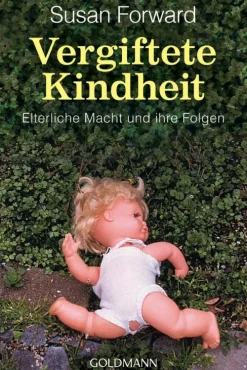 Goldmann TB Familie & Kind|Pädagogik-Vergiftete Kindheit