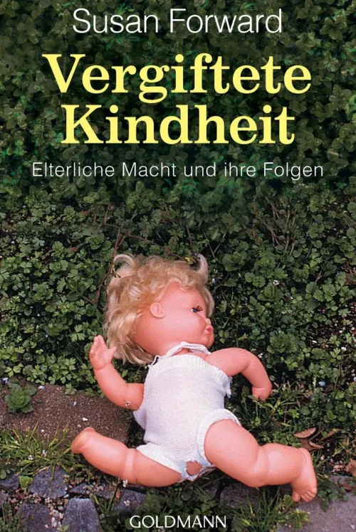 Goldmann TB Familie & Kind|Pädagogik-Vergiftete Kindheit