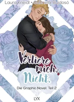 LYX Graphic Novels*Verliere mich. Nicht.: Die Graphic Novel