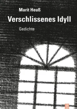 Poetenladen Literaturverl Gedichte & Drama*Verschlissenes Idyll