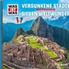 Tessloff Verlag Kinder- & Jugendbücher·Wissen & Sachbücher*Versunkene Städte/ Die Sieben Weltwunder