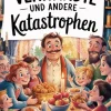 Papierfresserchens MTM-VE Kurzgeschichten & Anthologien*Verwandte und andere Katastrophen
