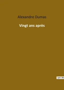 Vingt ans après*Culturea Sale