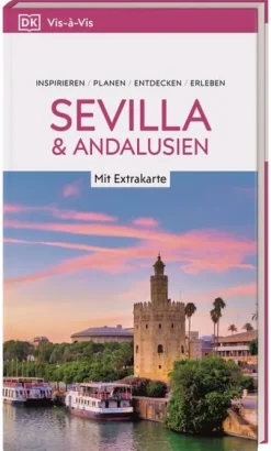 Dorling Kindersley Reise Wandern & Radfahren-Vis-à-Vis Reiseführer Sevilla & Andalusien