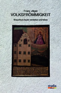 Studia GmbH Ethnologie*Volksfrömmigkeit