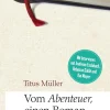 Vom Abenteuer, einen Roman zu schreiben*BoD - Books on Demand Hot