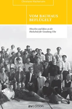 AV Edition GmbH Architektur*Vom Bauhaus beflügelt