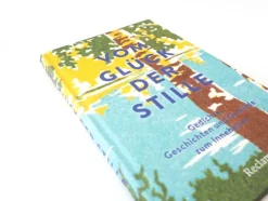 Vom Glück der Stille. Gedichte, Geschichten und Gemälde zum Innehalten*Reclam Philipp Jun. Outlet
