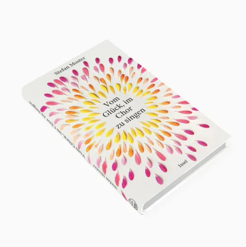 Vom Glück, im Chor zu singen*Insel Verlag GmbH Best