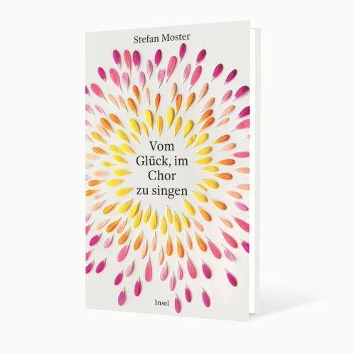 Vom Glück, im Chor zu singen*Insel Verlag GmbH Best