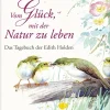 Vom Glück, mit der Natur zu leben*dtv Verlagsgesellschaft Hot