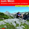 Vom Gletscher zum Wein*Bergverlag Rother