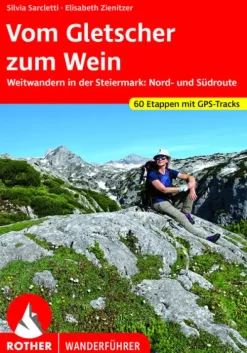Vom Gletscher zum Wein*Bergverlag Rother