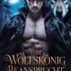 LINCOLN CULLEN Horror-Vom Wolfskönig beansprucht ({GERMAN VERSION }ALPHA REJECTED MATES TRILOGY SERIES, #2)