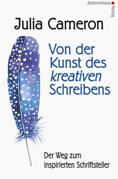 Autorenhaus Verlag Sprachwissenschaften*Von der Kunst des kreativen Schreibens