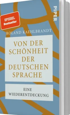 Von der Schönheit der deutschen Sprache*Piper Verlag GmbH New