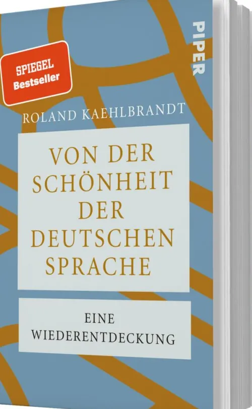 Von der Schönheit der deutschen Sprache*Piper Verlag GmbH New