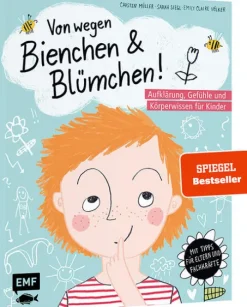 Edition Michael Fischer 3-6 Jahre*Von wegen Bienchen und Blümchen! Aufklärung, Gefühle und Körperwissen für Kinder ab 5