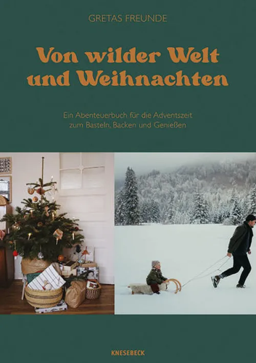 Knesebeck Von Dem GmbH Weihnachten Kochen & Backen-Von wilder Welt und Weihnachten
