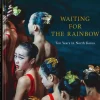 Waiting for the Rainbow*teNeues Verlag GmbH Sale