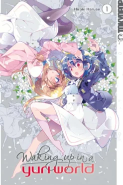 TOKYOPOP GmbH Girls Love - Yuri*Waking up in a Yuri World 01