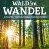 Stocker Leopold Verlag Umweltwissenschaft*Wald im Wandel