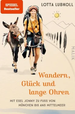 Piper ebooks Wandern|Reiseberichte-Wandern, Glück und lange Ohren