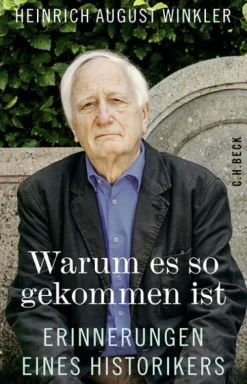 C.H. Beck Geschichte, Politik & Militär*Warum es so gekommen ist