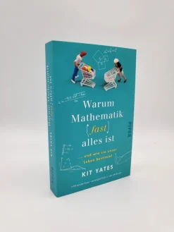 Piper Verlag GmbH Mathematik*Warum Mathematik (fast) alles ist