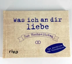 riva Verlag Liebe & Hochzeit*Was ich an dir liebe - Zum Hochzeitstag