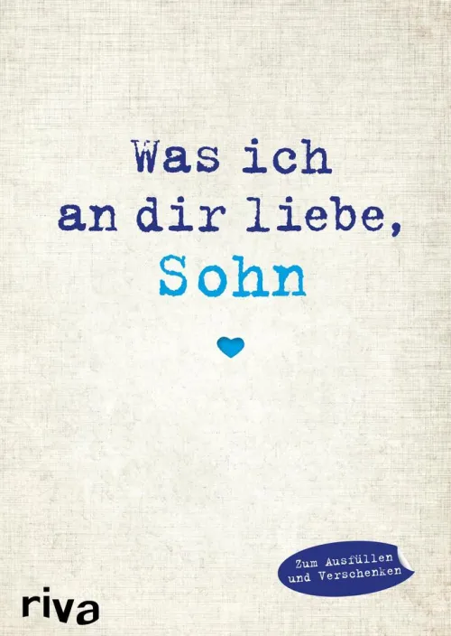 Was ich an dir liebe, Sohn*riva Verlag Best
