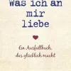 Was ich an mir liebe*riva Verlag Outlet