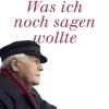 C.H. Beck Politik & Arbeit|Literatur & Kunst*Was ich noch sagen wollte