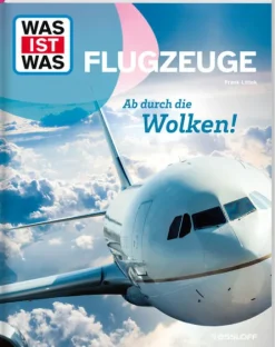 WAS IST WAS Flugzeuge. Ab durch die Wolken!*Tessloff Verlag Online