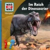 WAS IST WAS Hörspiel. Im Reich der Dinosaurier*Tessloff Verlag New