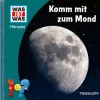 Kinder Tessloff Verlag Kinder- & Jugendbücher·Wissen & Sachbücher-WAS IST WAS Hörspiel. Komm mit zum Mond