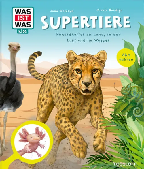 Tessloff Verlag 3-6 Jahre*WAS IST WAS Kids Supertiere. Rekordhalter an Land, in der Luft und im Wasser