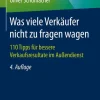 Springer Fachmedien Wiesbaden Wirtschaft|Business & Karriere*Was viele Verkäufer nicht zu fragen wagen