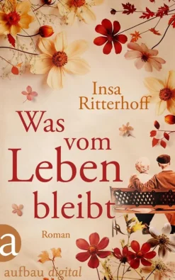 Was vom Leben bleibt*Aufbau Digital Online
