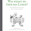 Was weißt du über das Leben?*Pattloch Geschenkbuch Online