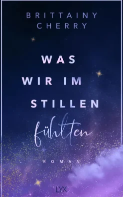 LYX Romance-Was wir im Stillen fühlten